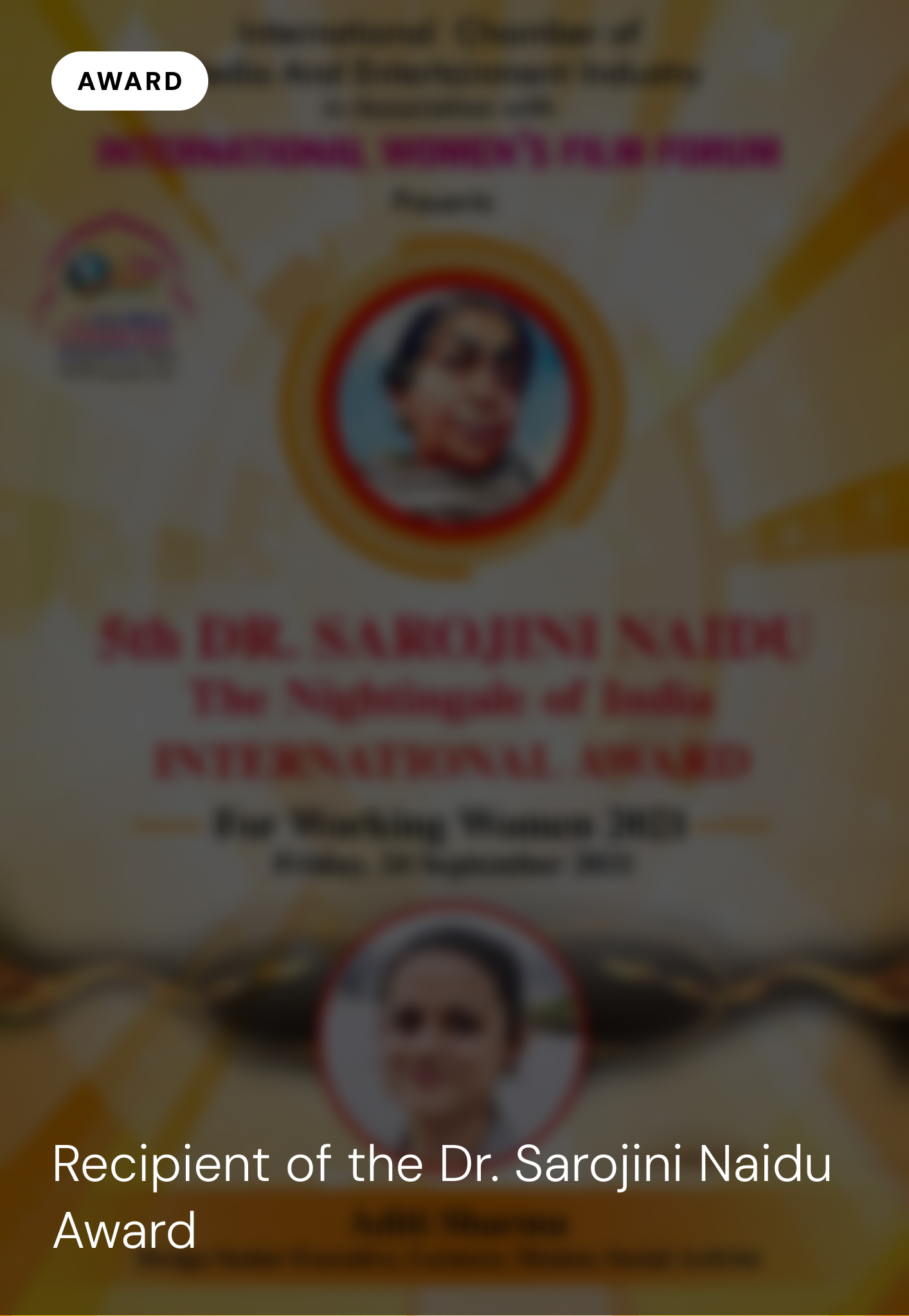 Recipient of the Dr. Sarojini Naidu Award