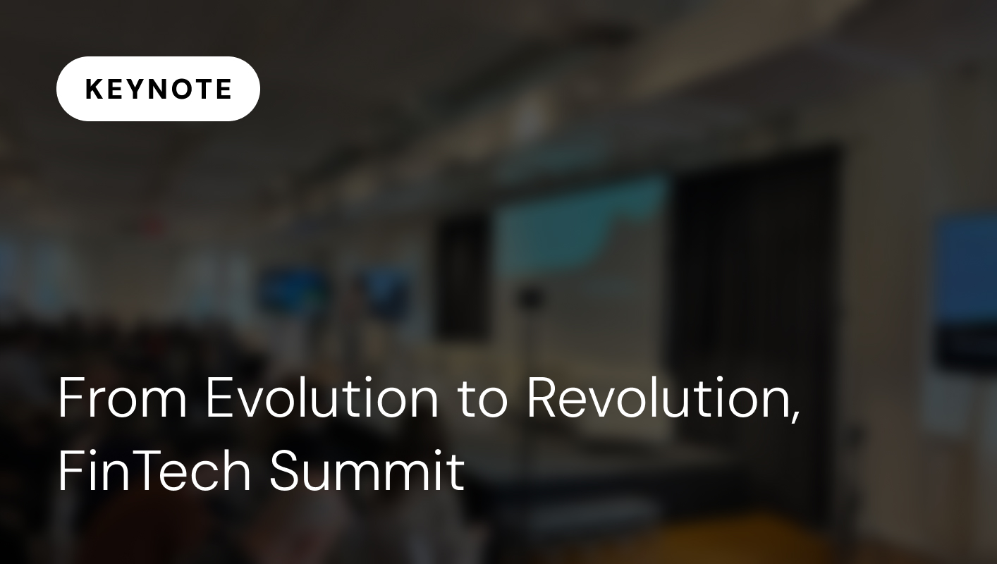 From Evolution to Revolution, FinTech Summit, Iconic Agency
