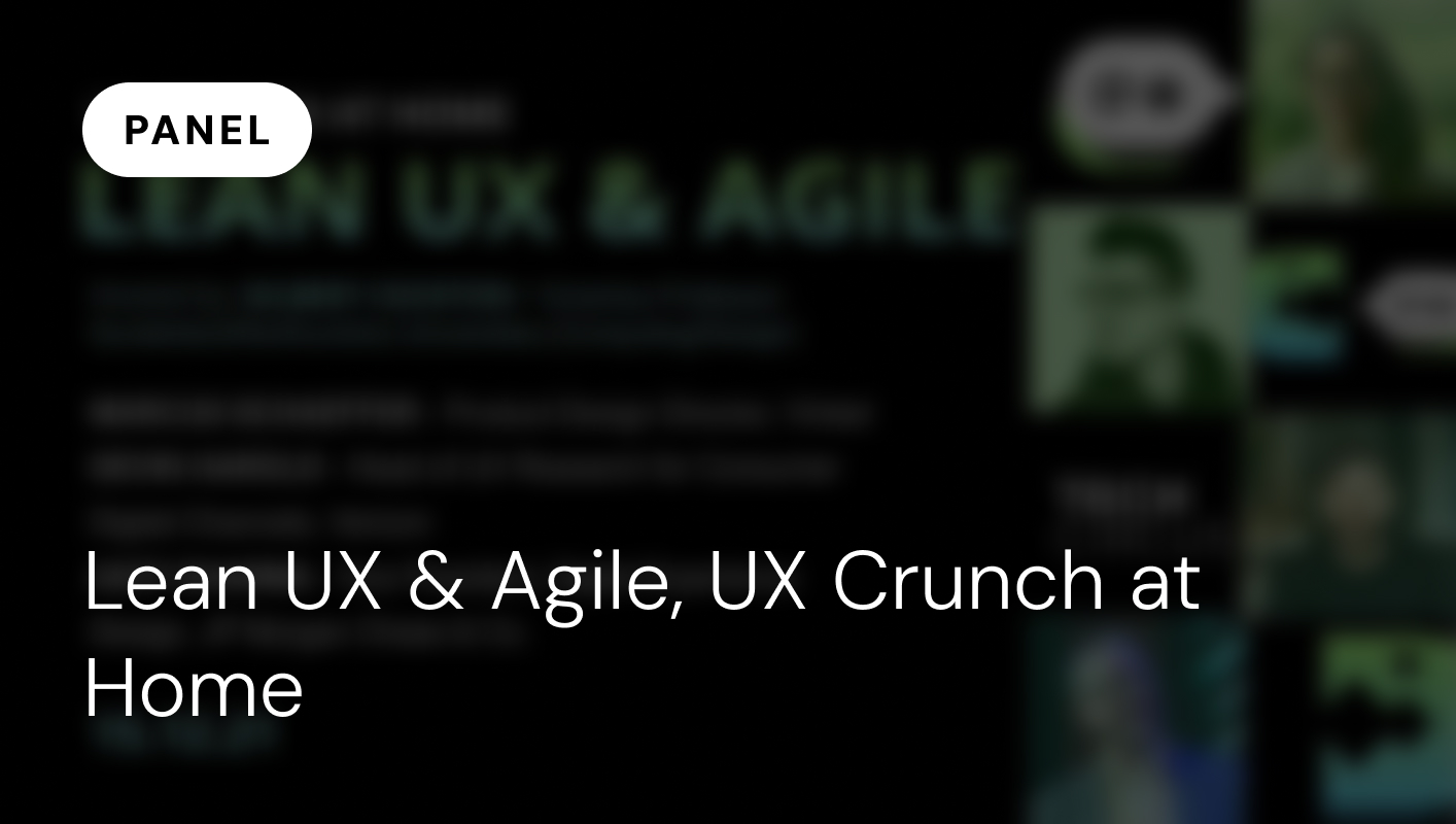 Lean UX & Agile, UX Crunch at Home