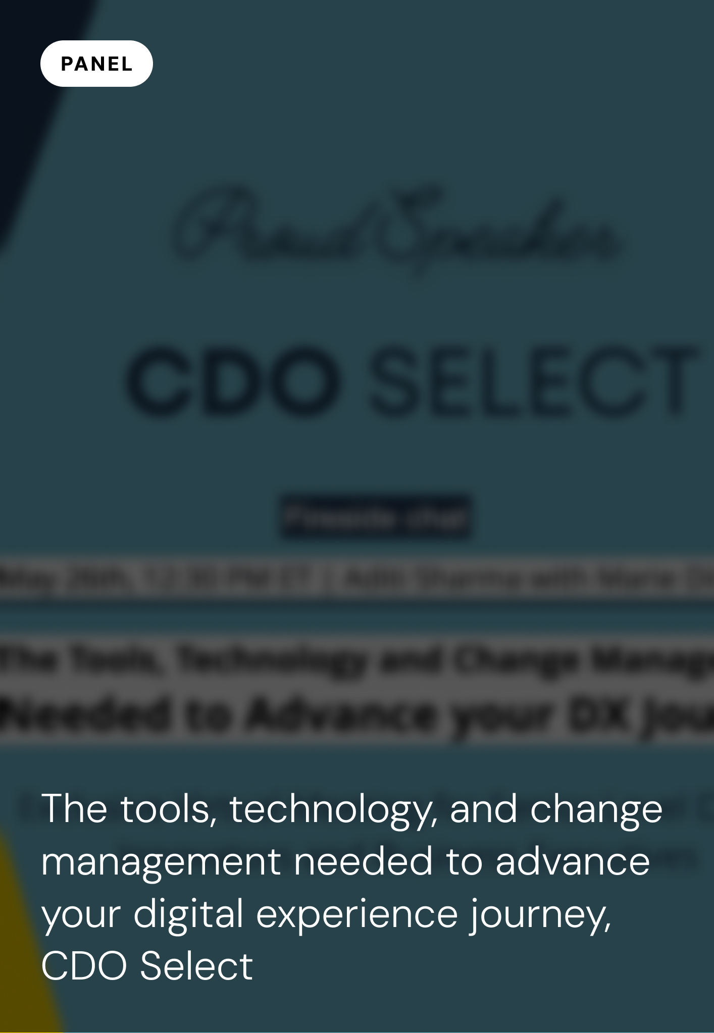The tools, technology, and change management needed to advance your digital experience journey, CDO Select